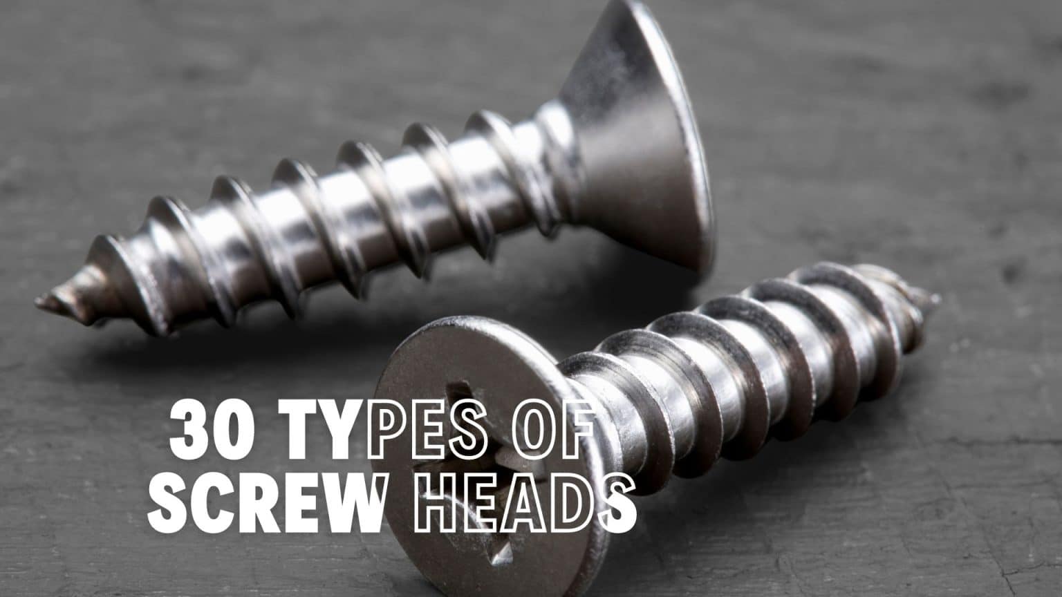 30 Types of Screw Heads You Should Know Mothers Always Right