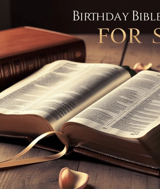 103 Sacred Birthday Bible Verses for Your Son