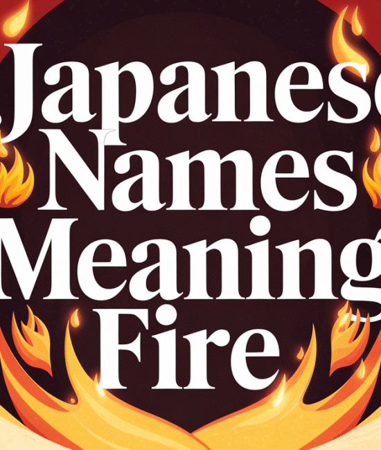 249 Popular Japanese Names That Mean Fire