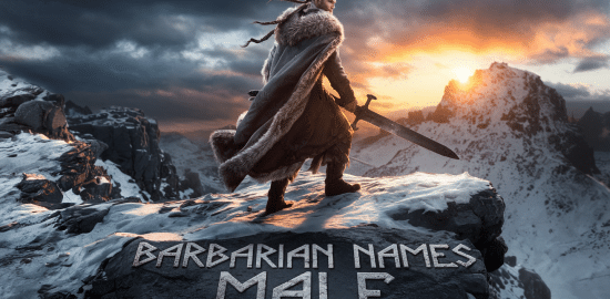 Barbarian Names for Males with Meaning and Popularity