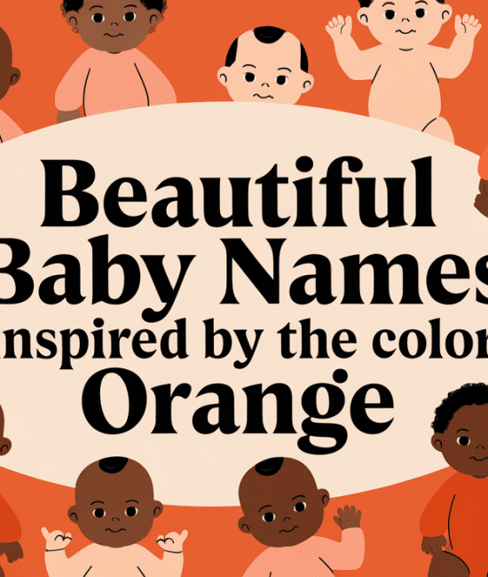 Beautiful Baby Names Inspired by the Color Orange