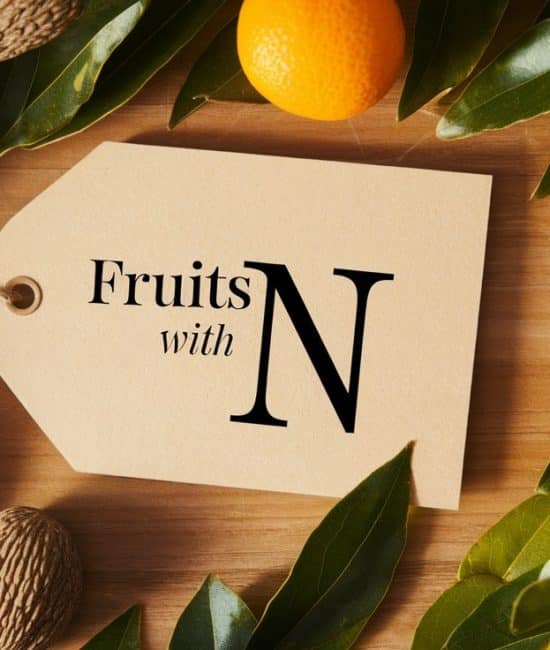 21 Fruits Starting With the Letter "N"