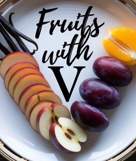 99 Fruits Starting with the Letter "V"