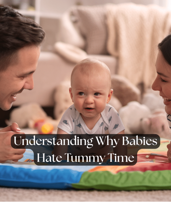 why do babies hate tummy time