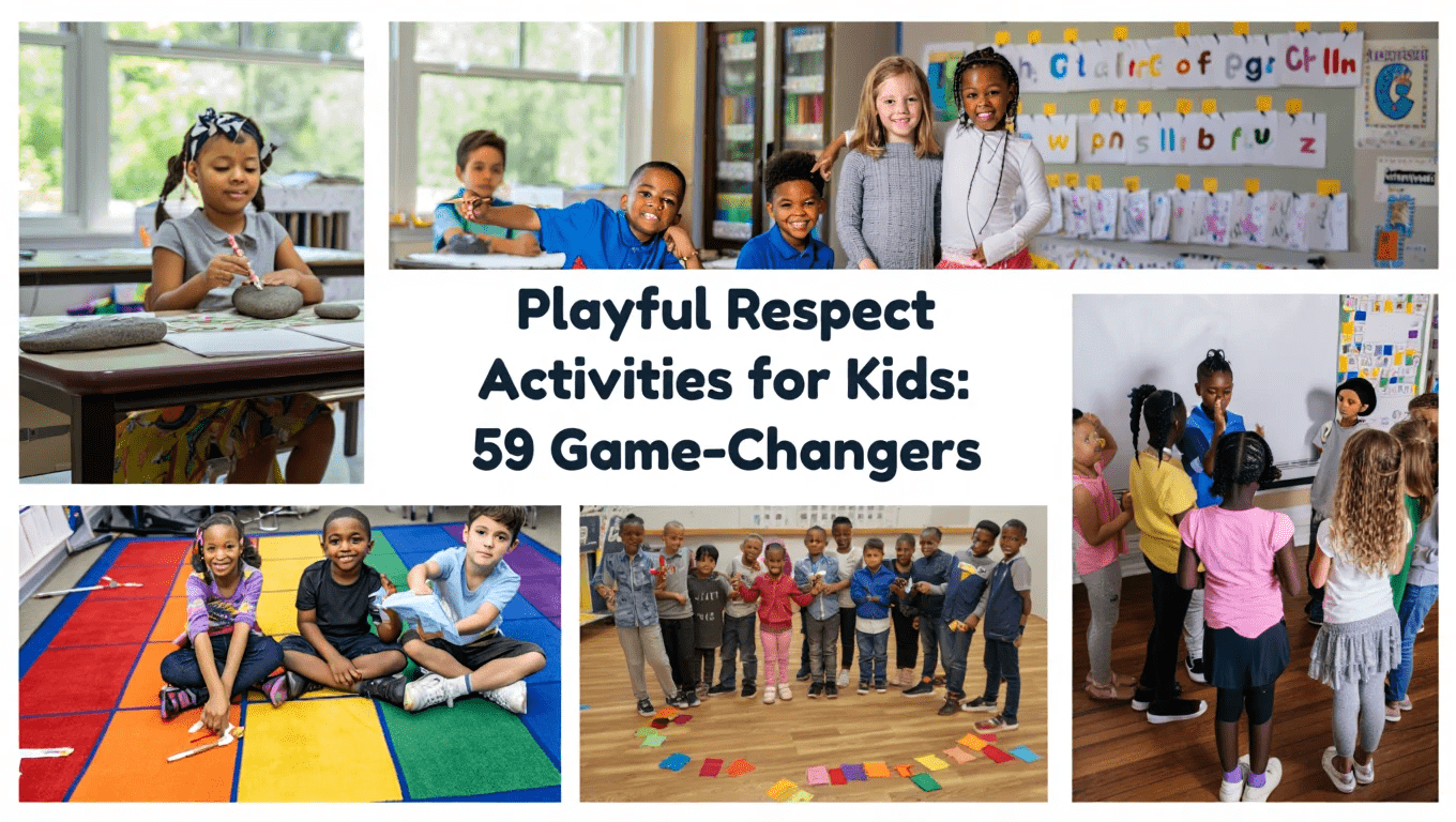 59 Fun Respect Activities for Kids That Actually Work