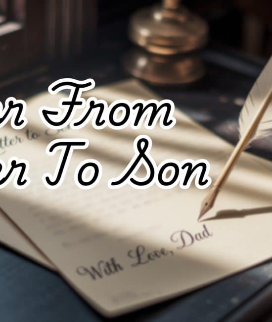How to Write a Letter from Father to Son (with Samples)