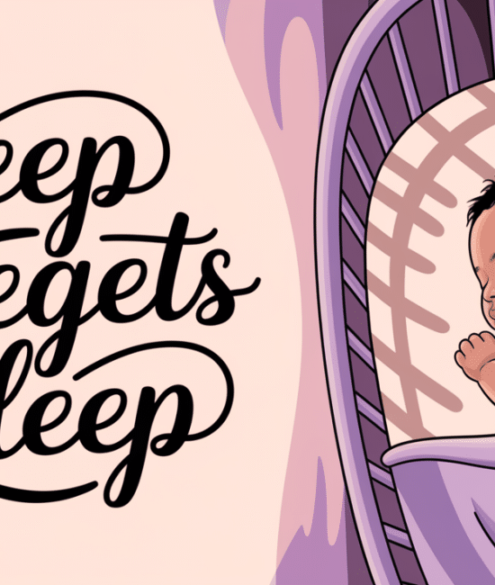 Why "Sleep Begets Sleep" Matters for Your Baby?