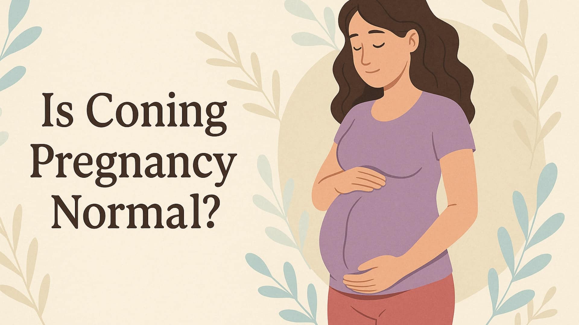 coning pregnancy