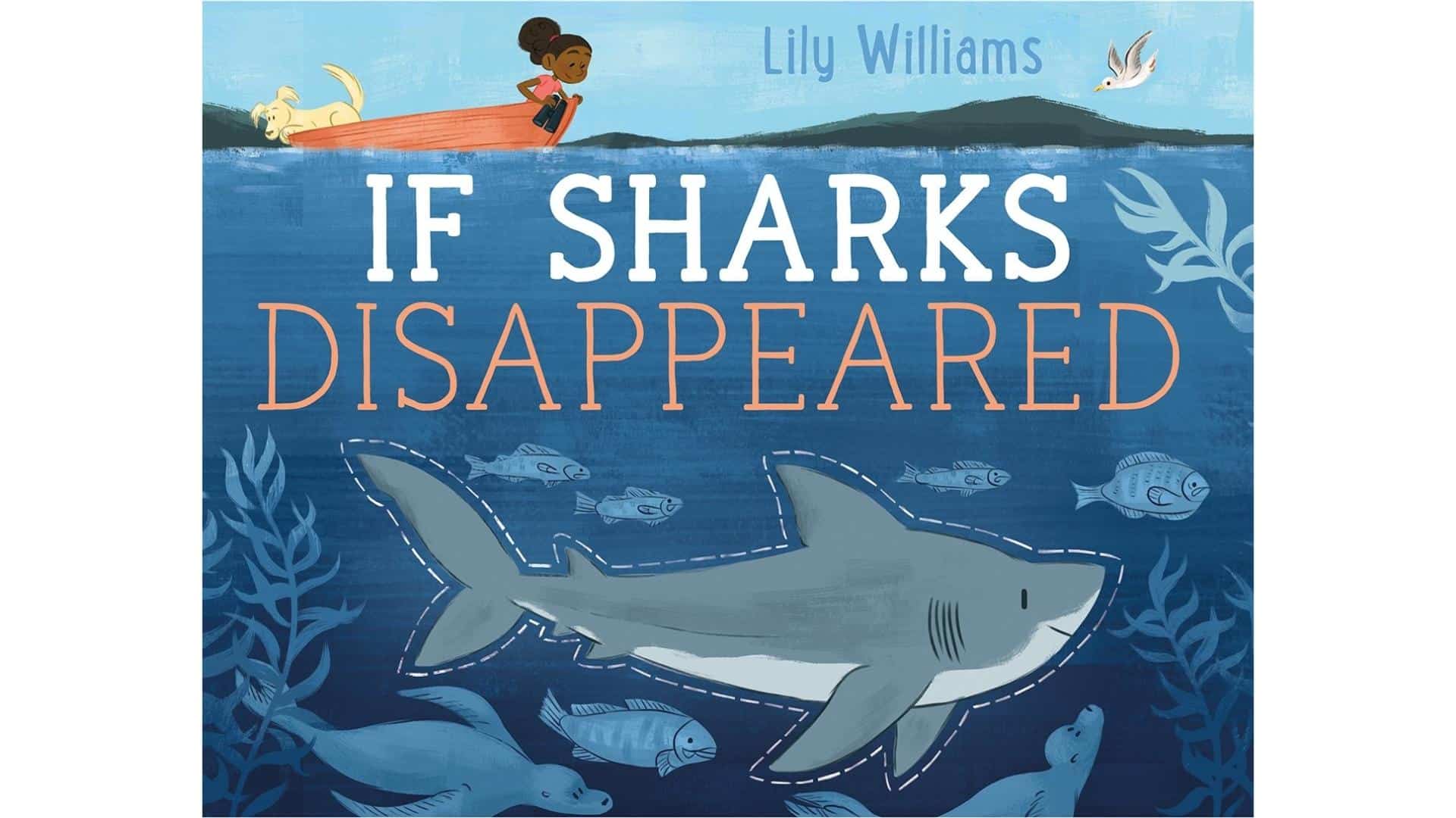 If_Sharks_Disappearedby_Lily_Williams