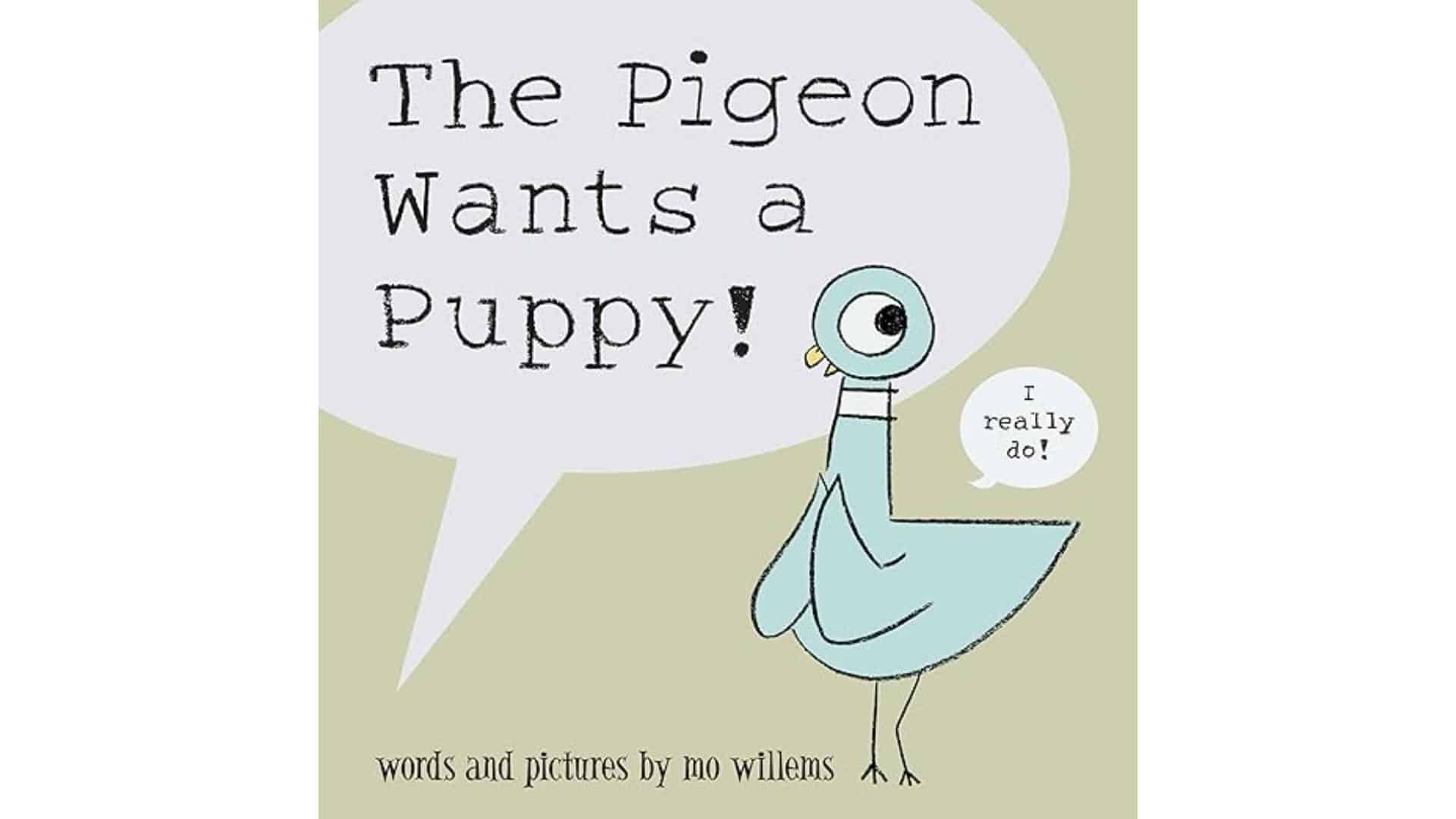 The_Pigeon_Wants_a_Puppyby_Mo_Willems