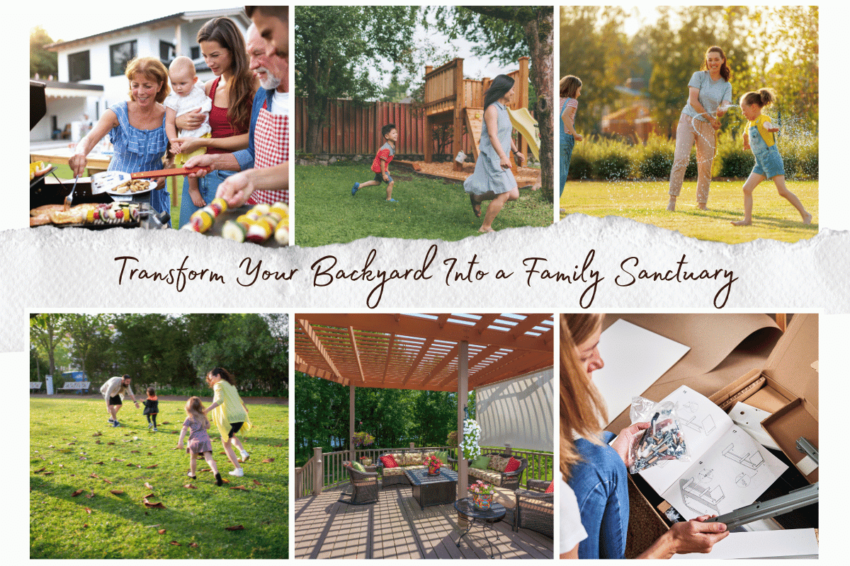 Transform Your Backyard Into A Family Sanctuary