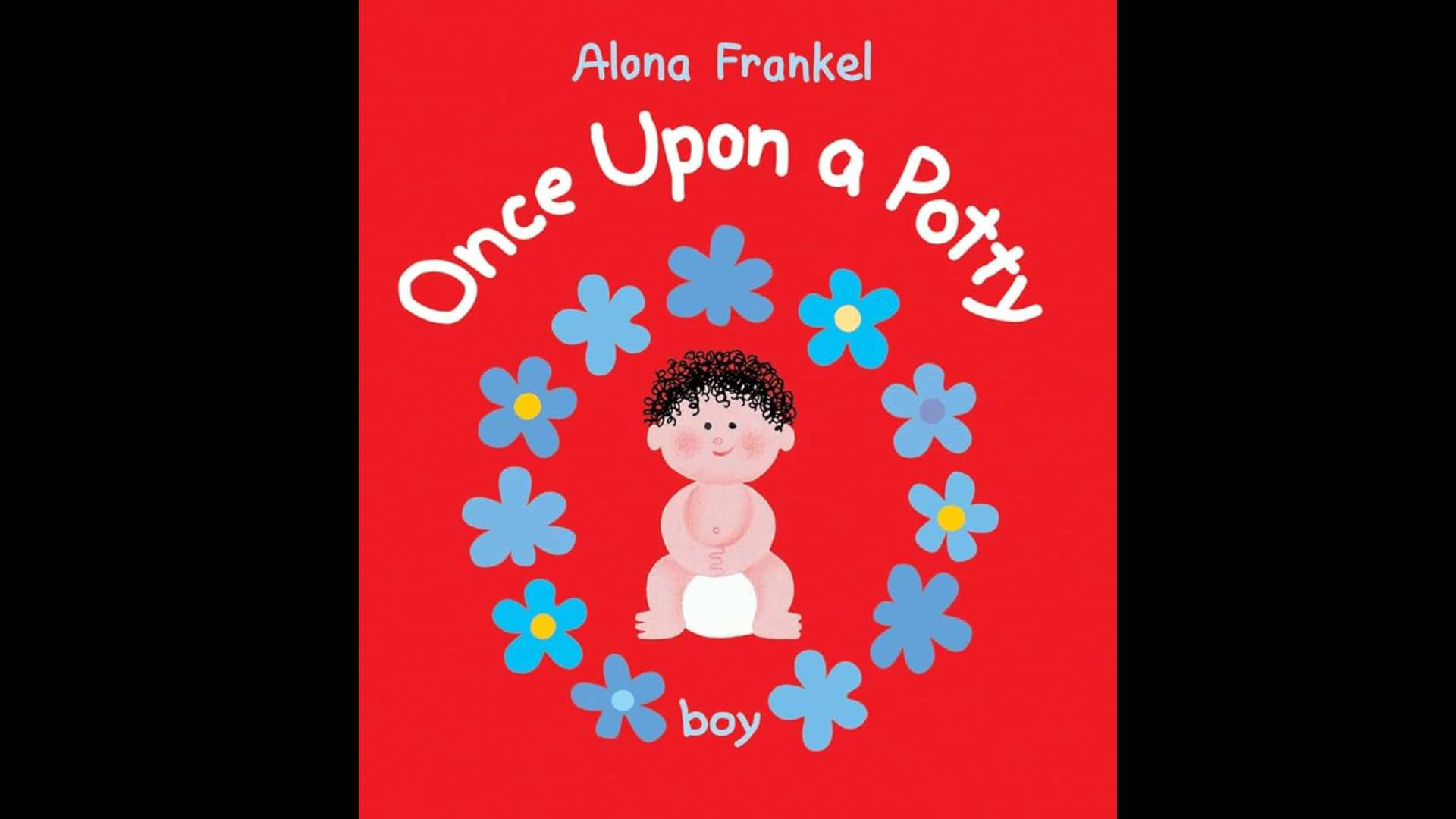 Once Upon a Potty by Alona Frankel