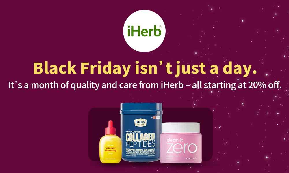 Black Friday Isn’t Just a Day, It’s a Month of Wellness with iHerb