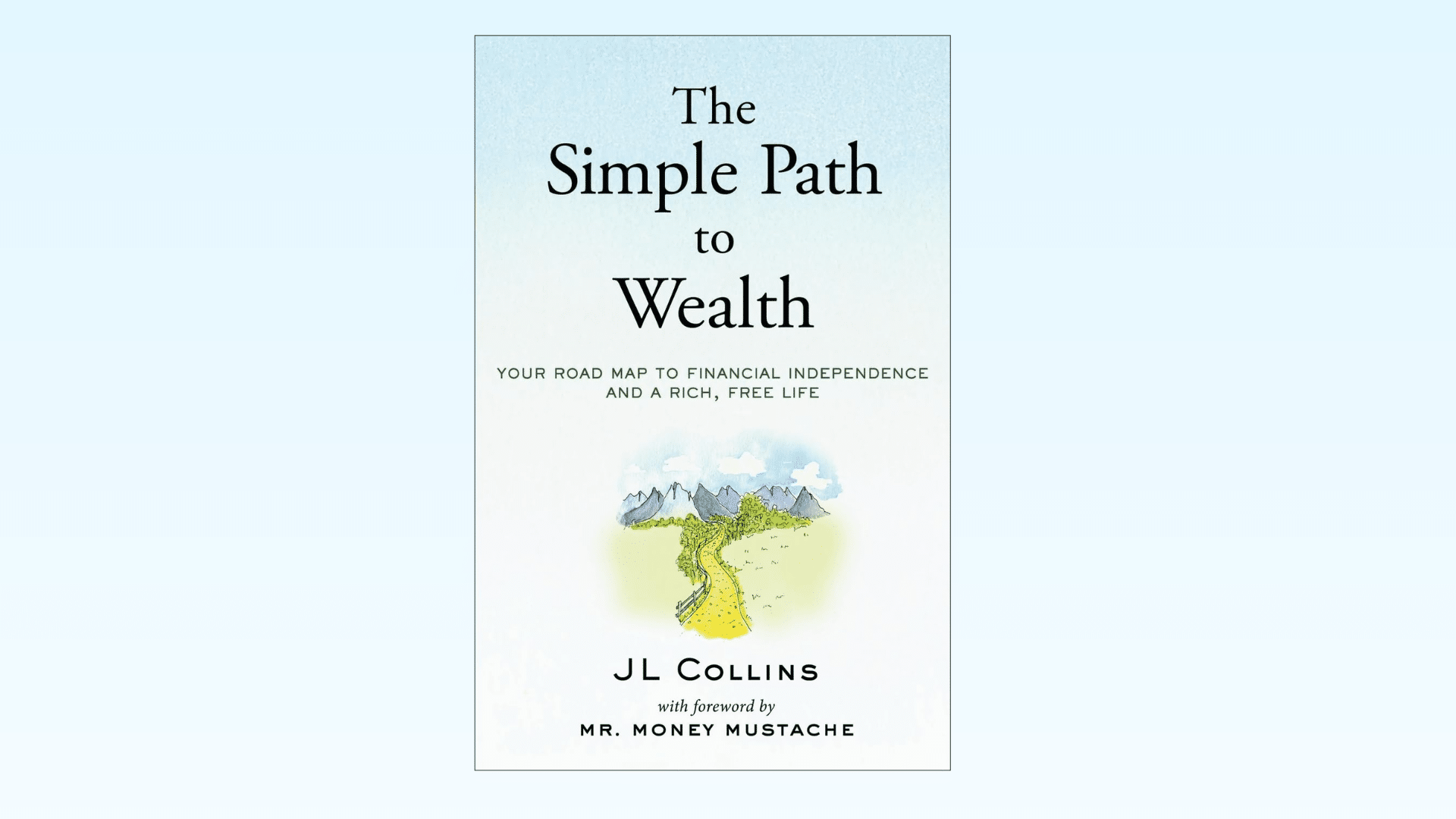 Book cover of the The Simple Path to Wealth book against a blue gradient background