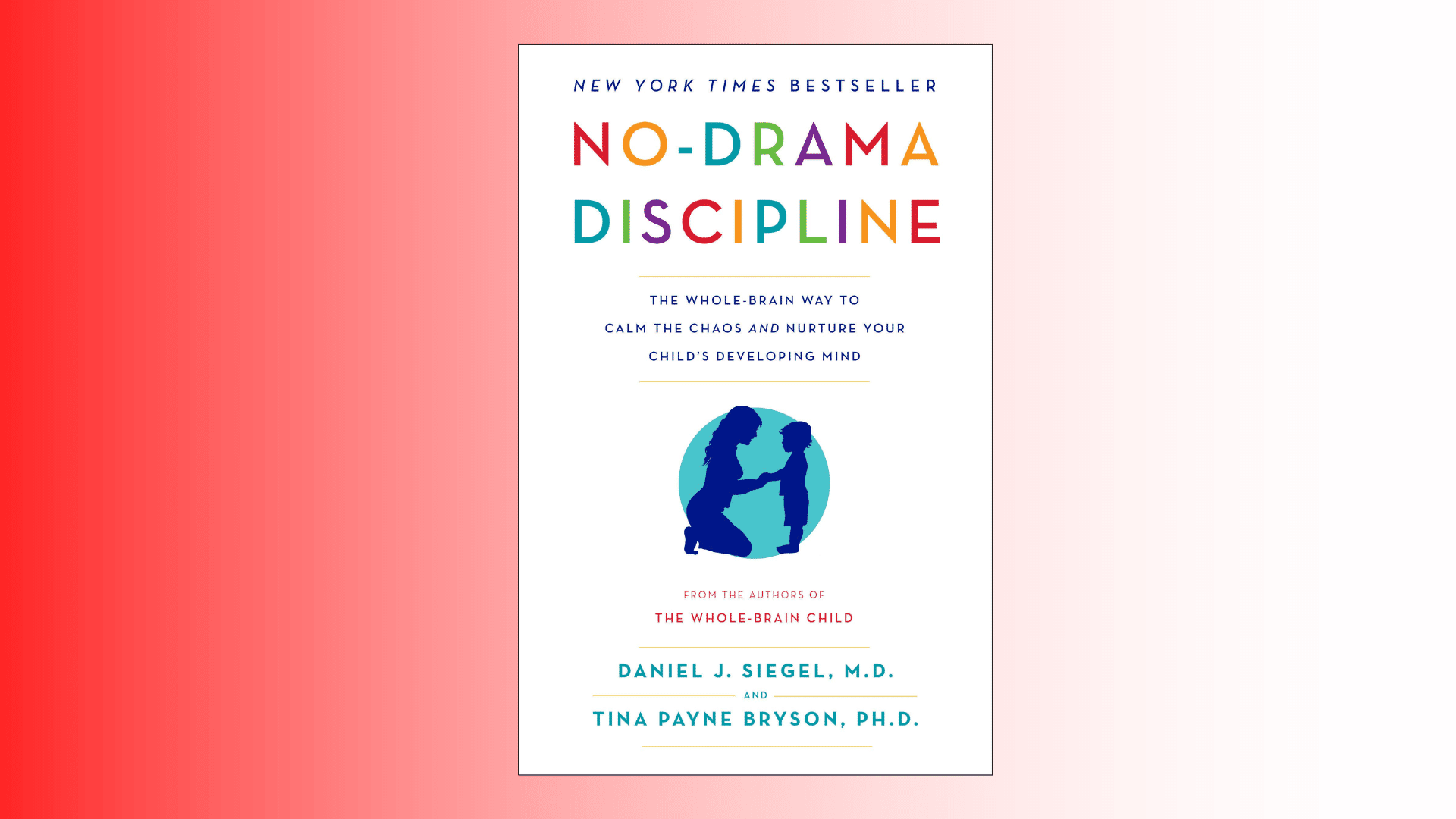 No-Drama Discipline book cover on light red background