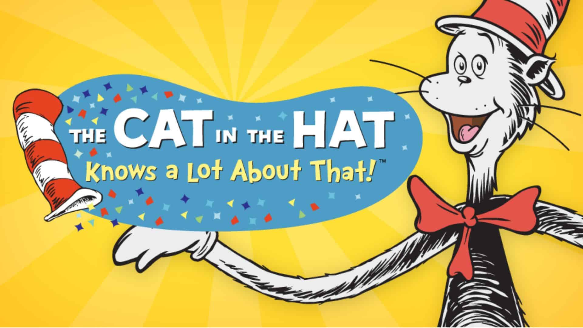 The Cat in the Hat Knows a Lot About That cartoon character teaching science and nature concepts, one of the best educational shows for kids