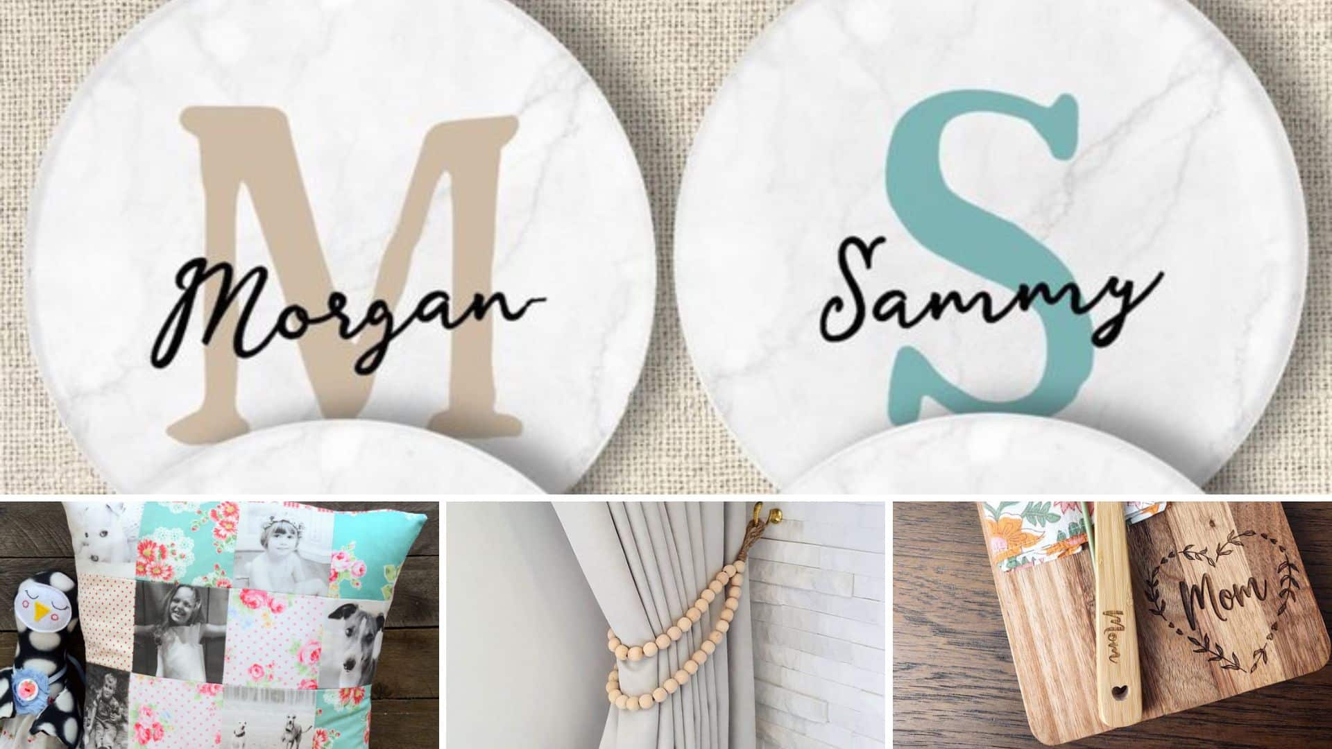 Homemade Mother's Day gift ideas personalized name plates, photo quilt pillows, beaded curtain tiebacks, and engraved wooden kitchen tools