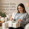 Unique Baby Shower Gifts for Mom: Thoughtful Ideas That Truly Delight